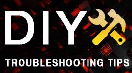 Troubleshooting Tips